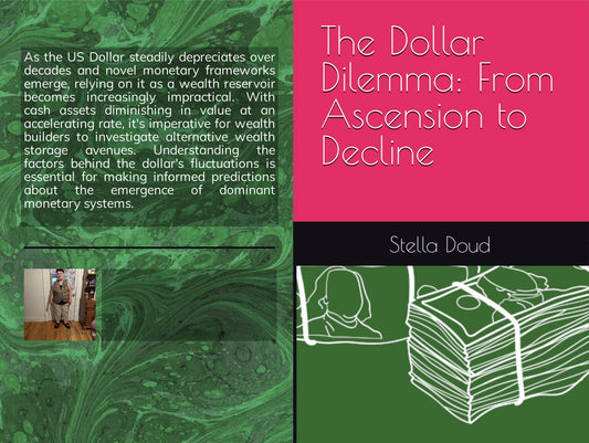 e-Book The Dollar Dilemma: From Ascension to Decline eBook